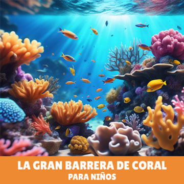 La Gran Barrera de Coral para niños