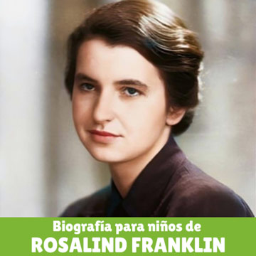 Biografía para niños de Rosalind Franklin